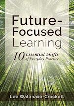 Future-Focused Learning