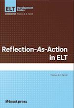 Reflection-As-Action in ELT