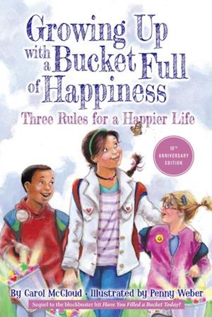 Growing Up with a Bucket Full of Happiness