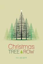 Christmas Tree Row