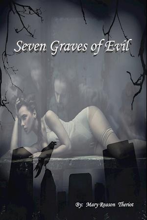 Seven Graves of Evil