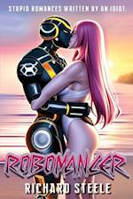 Robomancer: Stupid Romances Written by an Idiot. 