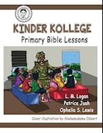 Kinder Kollege Primary Bible Lessons 