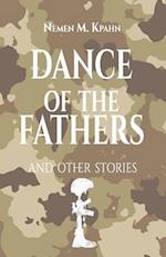 Dance 0f The Fathers: And Other Stories 