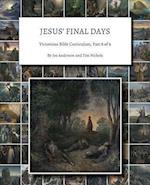 Jesus' Final Days