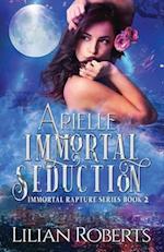 Arielle Immortal Seduction