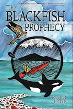 The Blackfish Prophecy