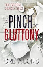 A Pinch of Gluttony 