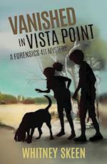 Vanished in Vista Point