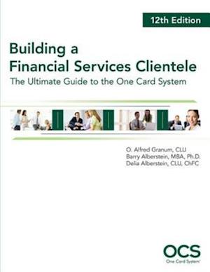 Building A Financial Services Clientele, 12th Edition