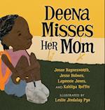 Deena Misses Her Mom 