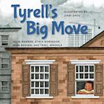 Tyrell's Big Move