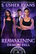 Reawakening: A Demon Spring Novel 