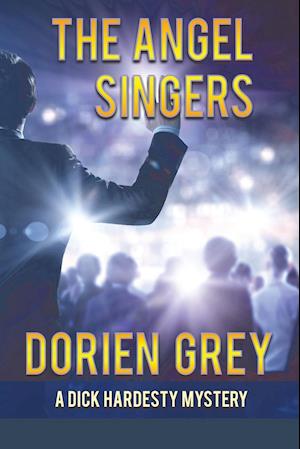 The Angel Singers (a Dick Hardesty Mystery, #12)