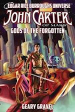 John Carter of Mars: Gods of the Forgotten (Edgar Rice Burroughs Universe) 
