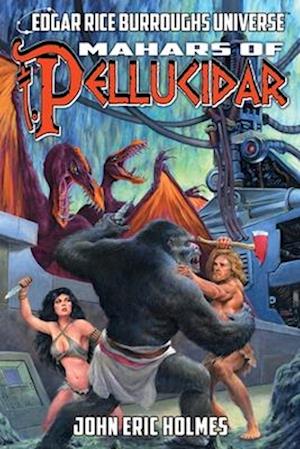 Mahars of Pellucidar (Edgar Rice Burroughs Universe)