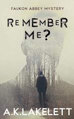 Remember Me?