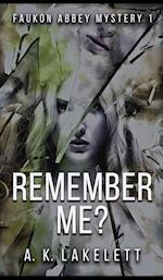 Rememeber Me? 