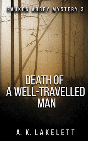 Death of a Well-Travelled Man