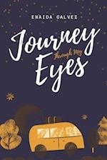 Journey Through My Eyes: A Traveler's Autobiography 