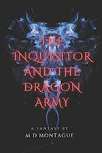 The Inquisitor and the Dragon Army 