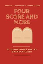 Four Score and More: 10 Suggestions for My Grandchildren 