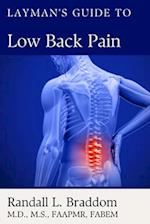 Layman's Guide to Low Back Pain 