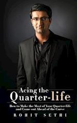 Acing the Quarter-Life