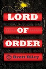 Lord of Order : A Novel 