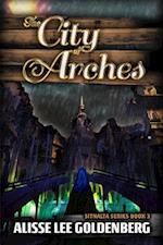 The City of Arches : Sitnalta Series Book 3