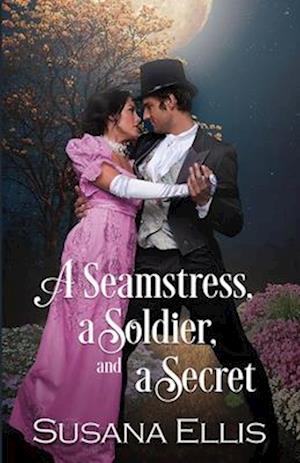 A Seamstress, A Soldier, and A Secret