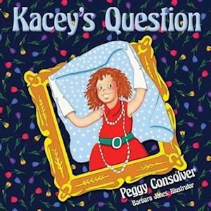 Kacey's Question