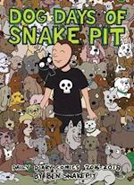 Dog Days of Snake Pit