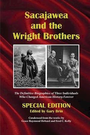 Sacajawea and the Wright Brothers