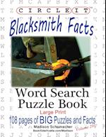 Circle It, Blacksmith Facts, Word Search, Puzzle Book 