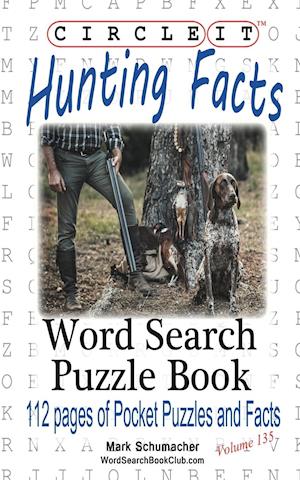 Circle It, Hunting Facts, Word Search, Puzzle Book