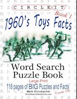 Circle It, 1960s Toys Facts, Book 1, Word Search, Puzzle Book 
