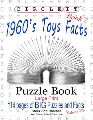 Circle It, 1960s Toys Facts, Book 2, Word Search, Puzzle Book