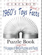 Circle It, 1960s Toys Facts, Book 2, Word Search, Puzzle Book 