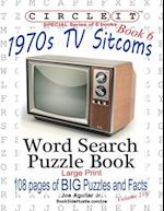 Circle It, 1970s Sitcoms Facts, Book 6, Word Search, Puzzle Book 