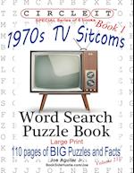 Circle It, 1970s Sitcoms Facts, Book 1, Word Search, Puzzle Book 