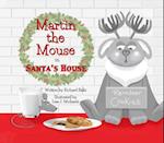 Martin the Mouse in Santa's House