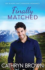 Finally Matched: A clean second chance romance 