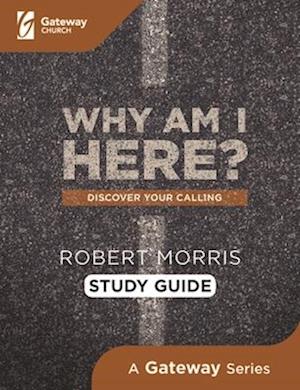 Why Am I Here? Study Guide