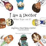 I Am a Doctor