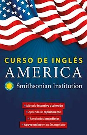 Curso de Inglés América. Smithsonian. Inglés En 100 Días / America English Course by Smithsonian