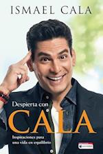 Despierta Con Cala / Wake Up with Cala