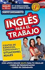 Inglés En 100 Días - Inglés Para El Trabajo / English for Work
