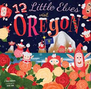 12 Little Elves Visit Oregon, Volume 4