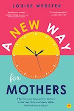 A New Way for Mothers